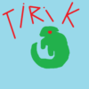 tirick