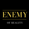 Enemy_of_reality