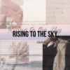 Rising to the Sky