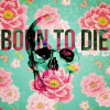 All_Born_to_Die
