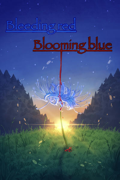 Bleeding red, blooming blue