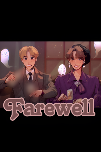 Farewell | Я никогда не покину тебя