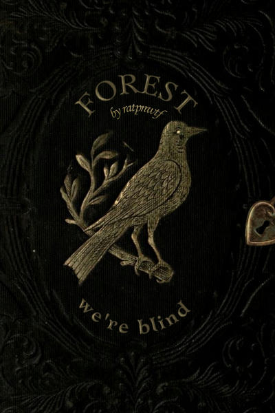 Forest: we're blind