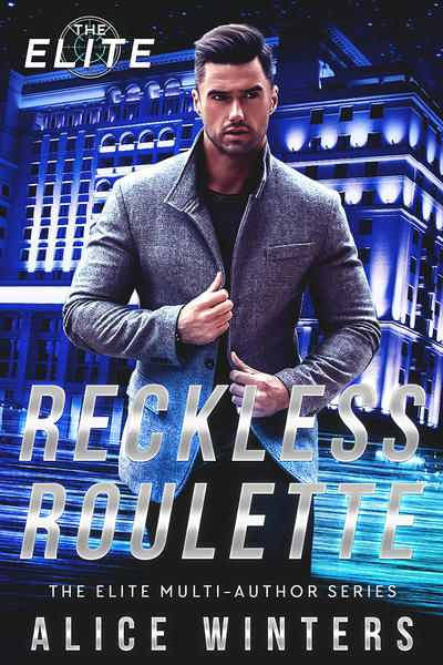 Безрассудная рулетка – Reckless Roulette by Alice Winters