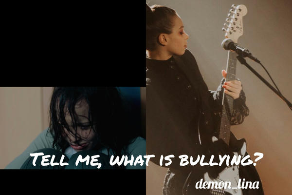 Tell me, what is bullying?