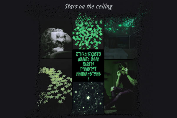 Stars on the ceiling.
