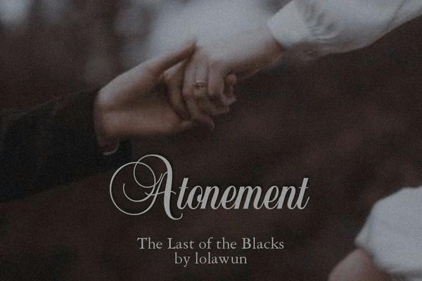 Atonement — The Last of the Blacks 