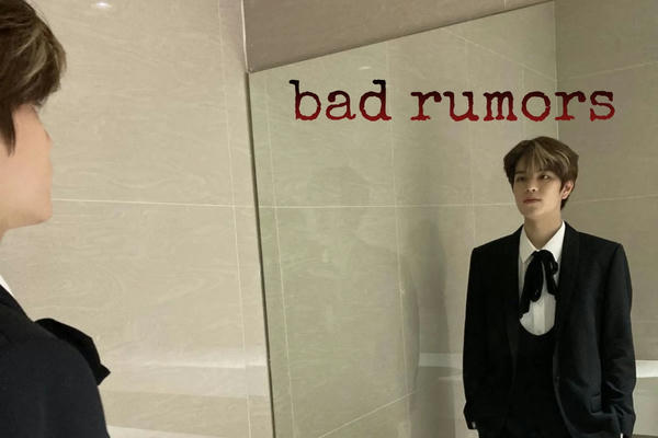 Bad rumors