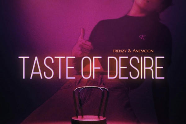Taste of desire