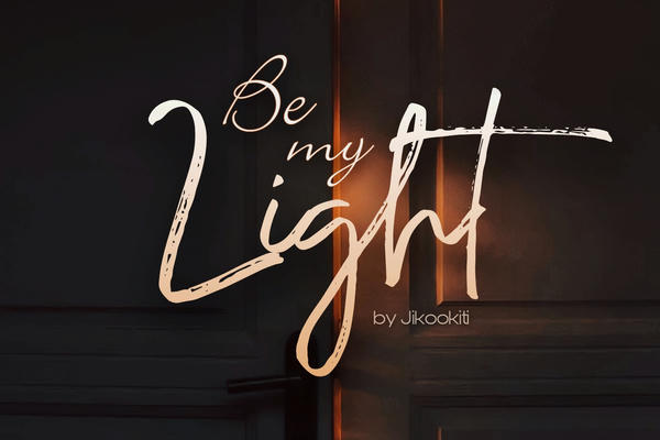 be my light