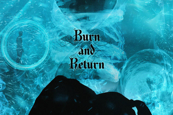 Burn and Return