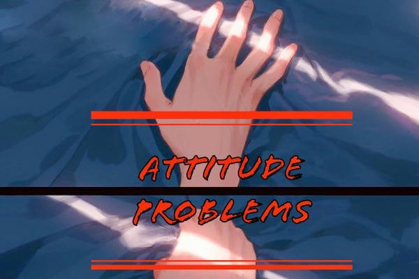 Attitude problems