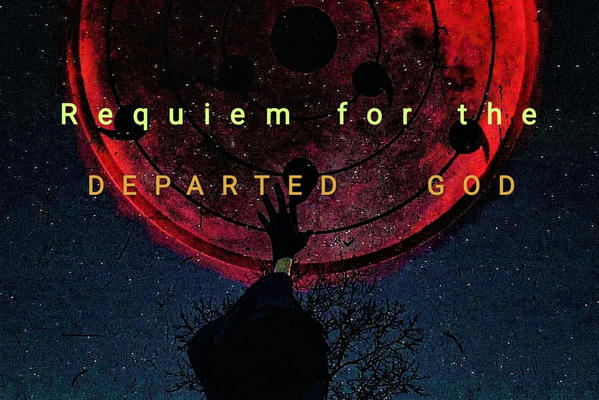 Requiem for the Departed God