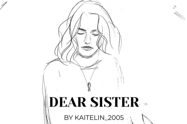 Dear sister