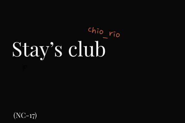 Stay’s club