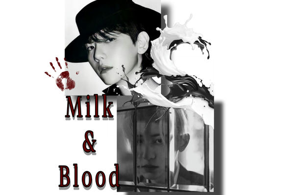 Milk&Blood