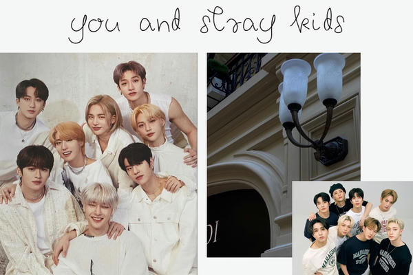 you and stray kids