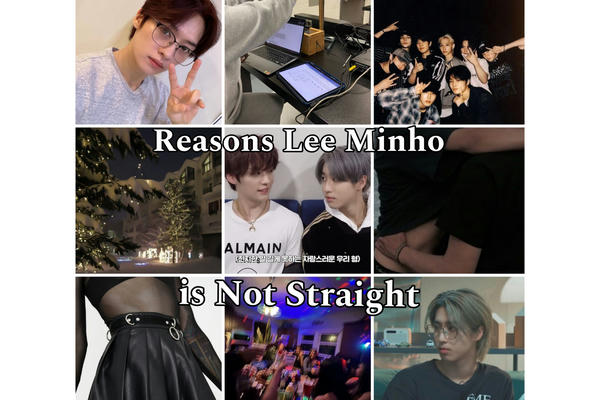 Reasons Lee Minho is Not Straight