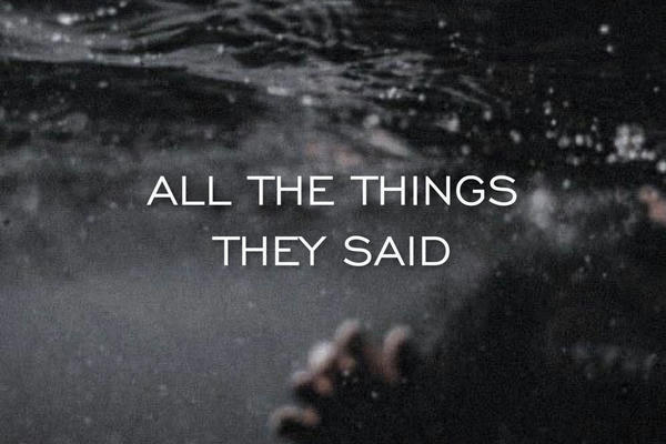 All the Things They Said