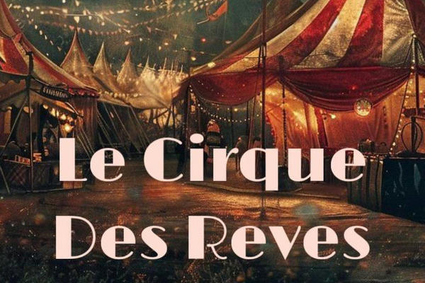Le Cirque Des Reves