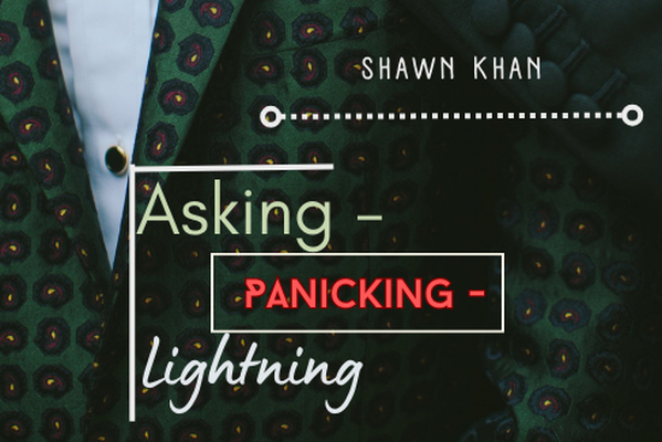 Asking - Panicking - Lightning