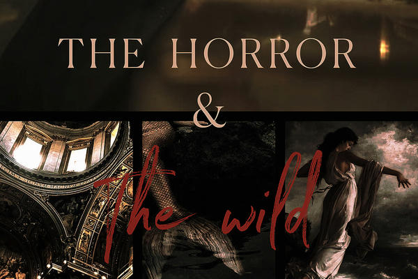 The Horror and the Wild