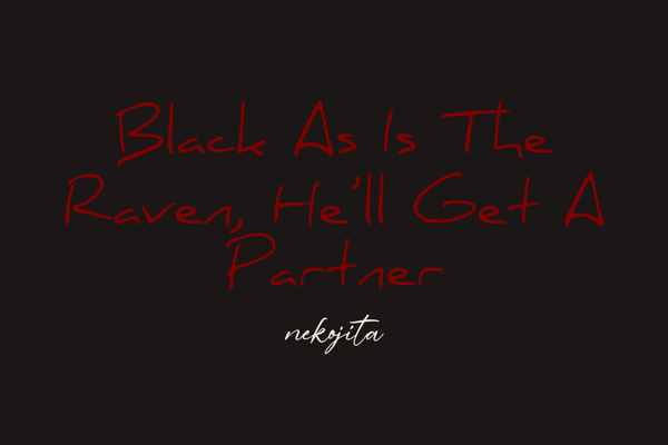Черный Как Ворон, Он Найдет Партнера | Black As Is The Raven, He’ll Get A Partner