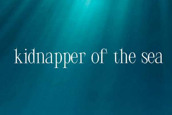 kidnapper of the sea