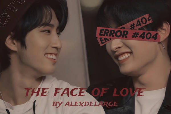 The face of love