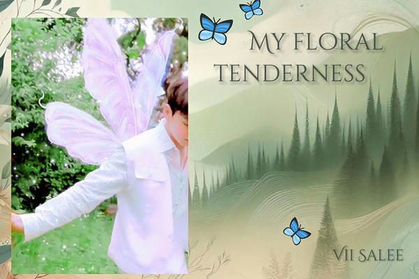My floral tenderness