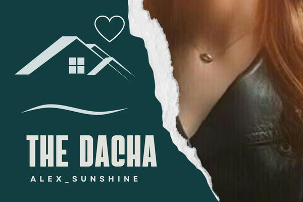 The «Dacha»