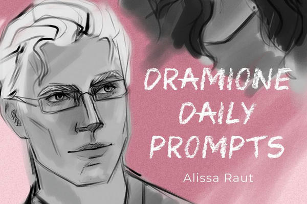 DRAMIONE DAILY PROMPTS