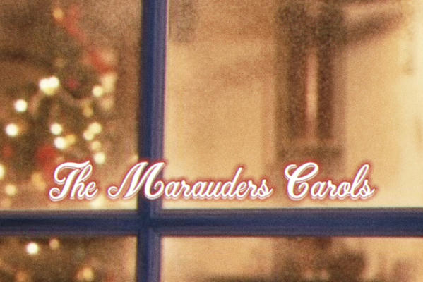 The Marauders Carols