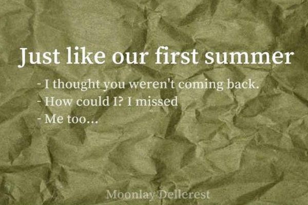 Just Like Our First Summer