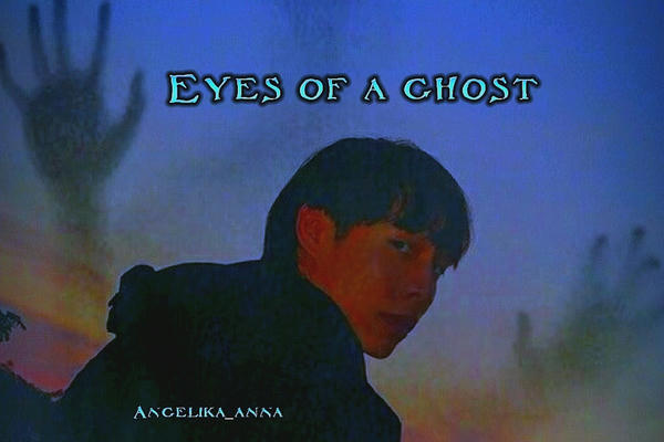 Eyes of a ghost