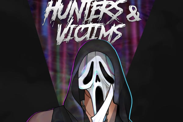 Hunters and Victims