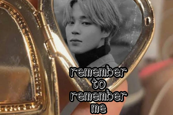 remember to remember me