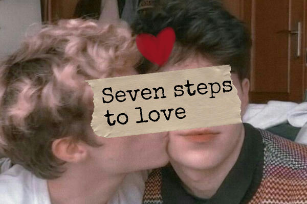 Seven steps to love