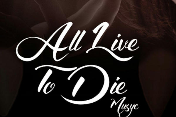 All live to die/Все живут, чтобы умереть