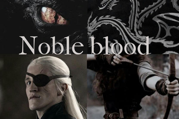 Noble blood