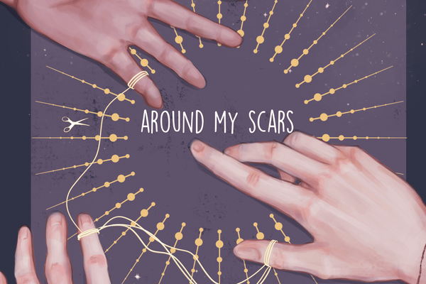 Around my scars