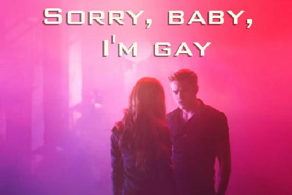 Sorry, baby, I am gay!