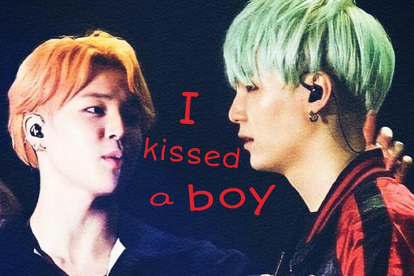 I kissed a boy