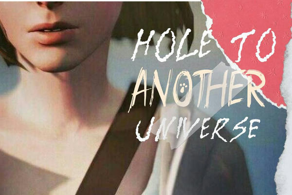 «Hole to another universe»