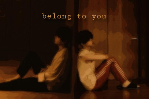 belong to you