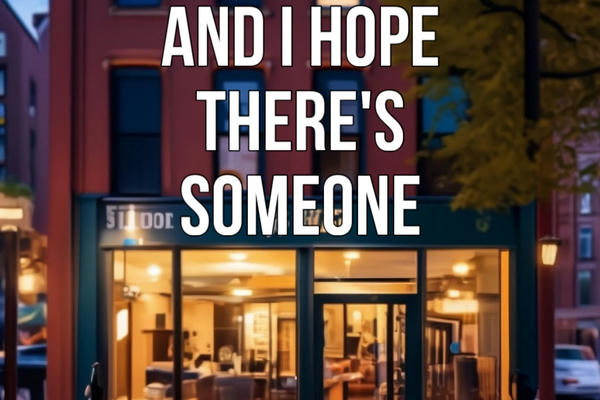 and i hope there's someone