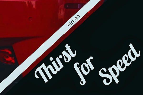 Thirst for Speed