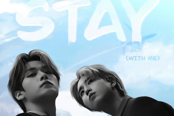 Stay (with me)