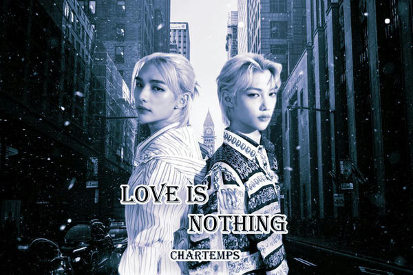 Love is nothing